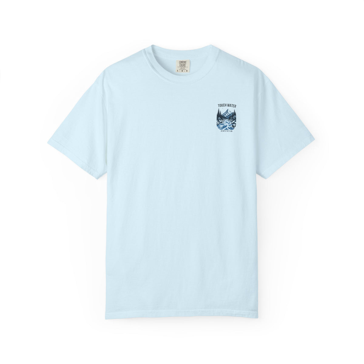 Touch Water T-Shirt — "Go With The Flow"