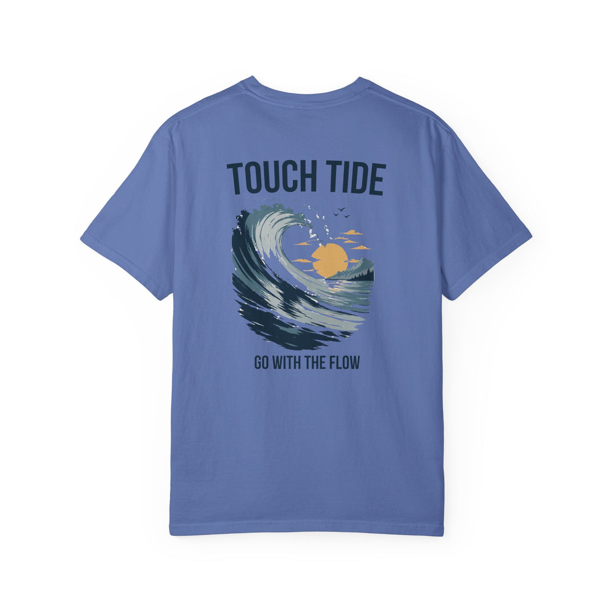 Touch Tide T-Shirt - "Go With the Flow"