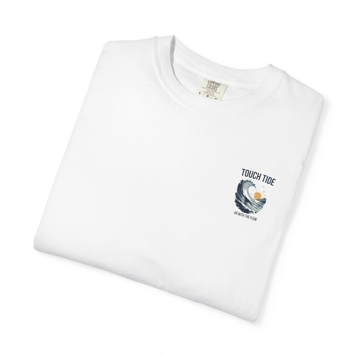 Touch Tide T-Shirt - "Go With the Flow"
