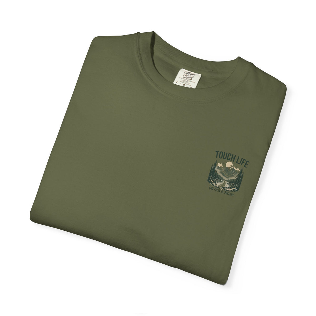 Touch Life T-shirt - "Live Fully Be Present"
