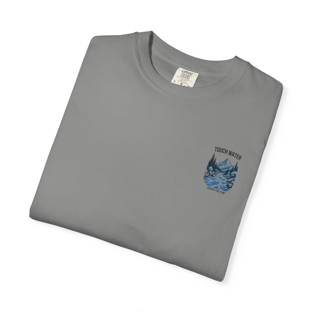 Touch Water T-Shirt — "Go With The Flow"