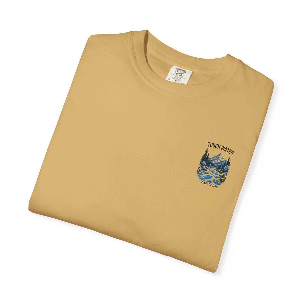 Touch Water T-Shirt — "Go With The Flow"