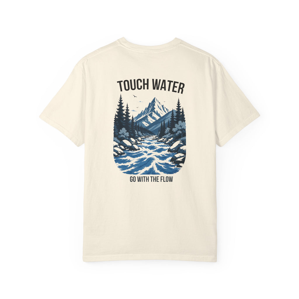 Touch Water T-Shirt — "Go With The Flow"