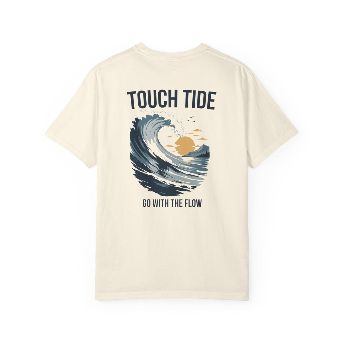 Touch Tide T-Shirt - "Go With the Flow"