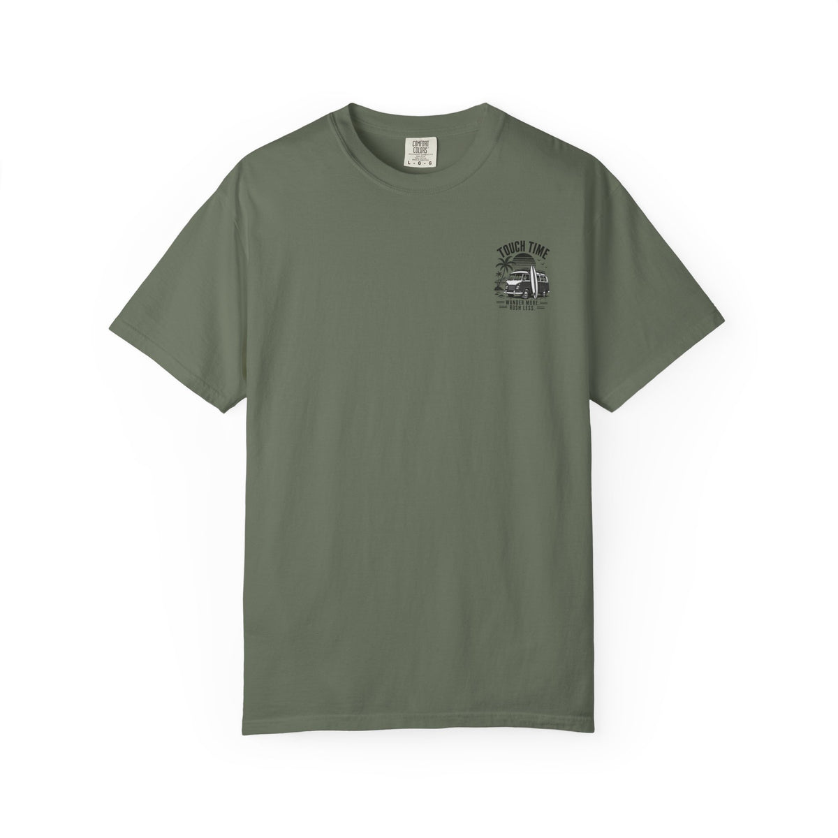 Touch Time T-Shirt — "Wander More, Rush Less"