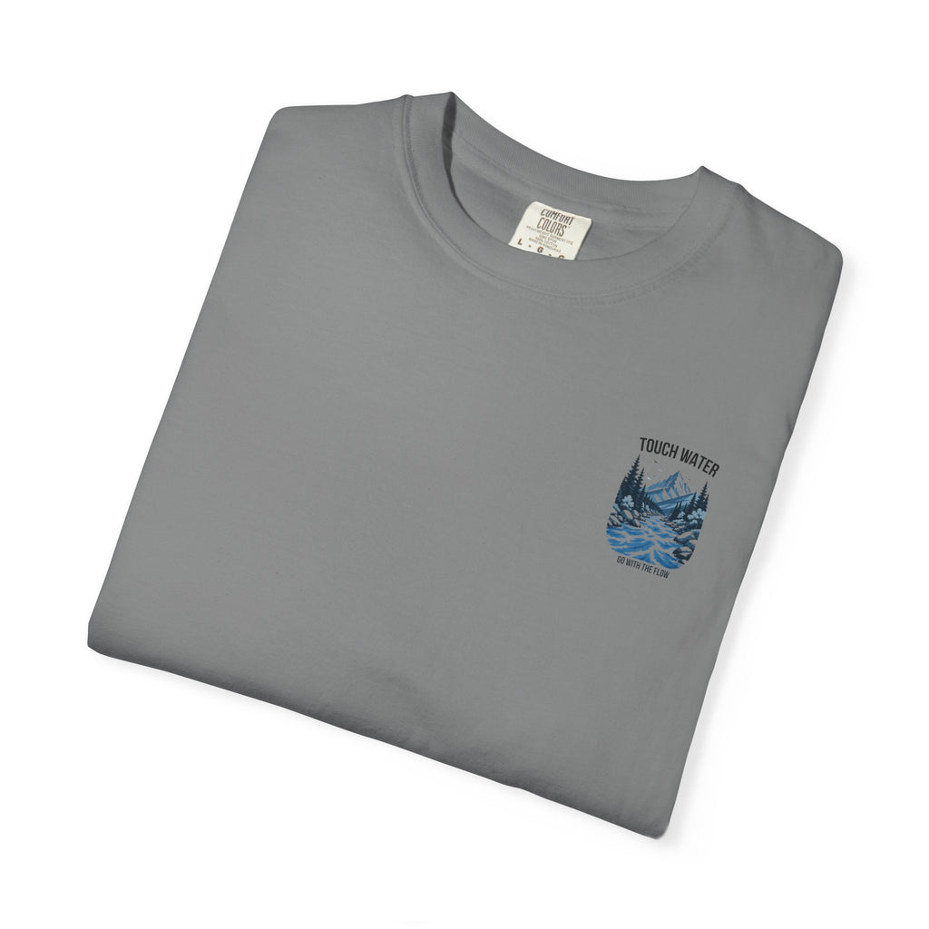 Touch Water T-Shirt — "Go With The Flow"