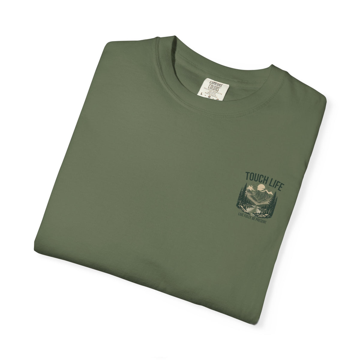 Touch Life T-shirt - "Live Fully Be Present"