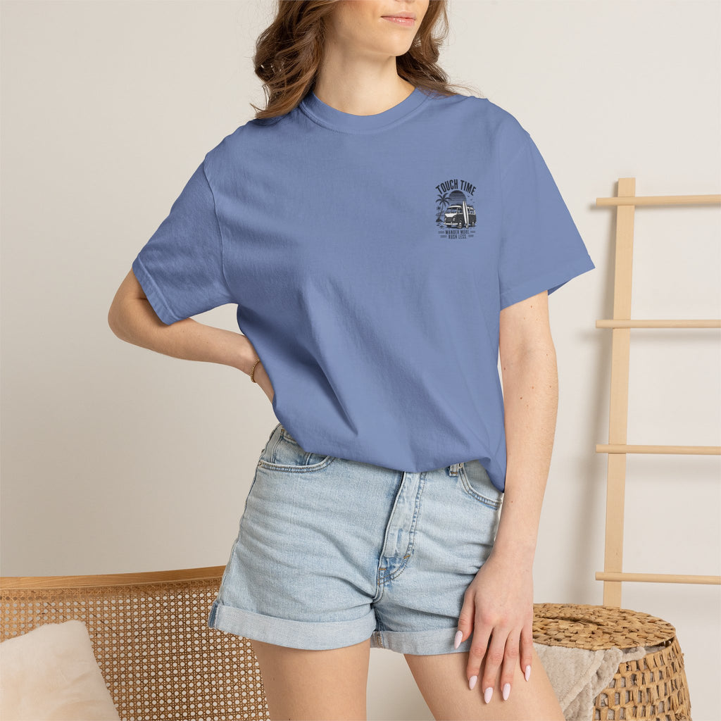 Touch Time T-Shirt — "Wander More, Rush Less"