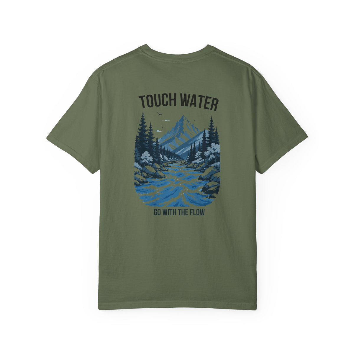 Touch Water T-Shirt — "Go With The Flow"