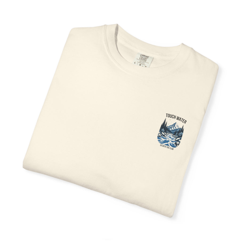 Touch Water T-Shirt — "Go With The Flow"