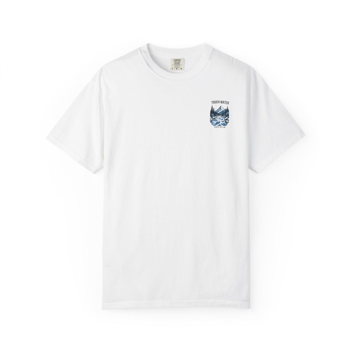 Touch Water T-Shirt — "Go With The Flow"