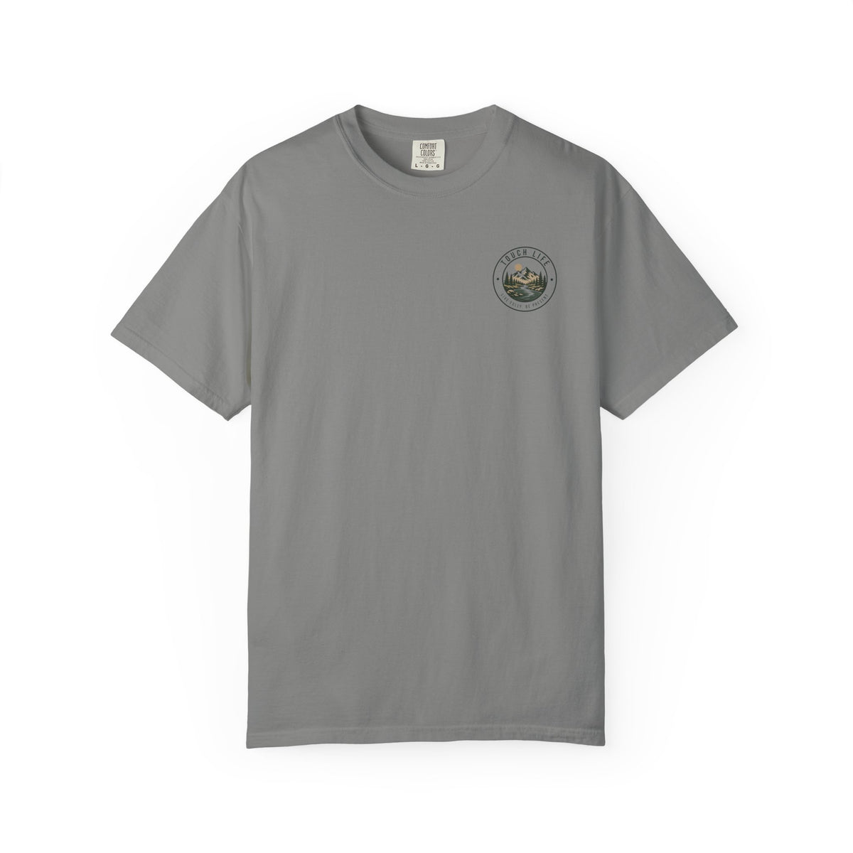 Touch Life T-Shirt — "Live Fully, Be Present"