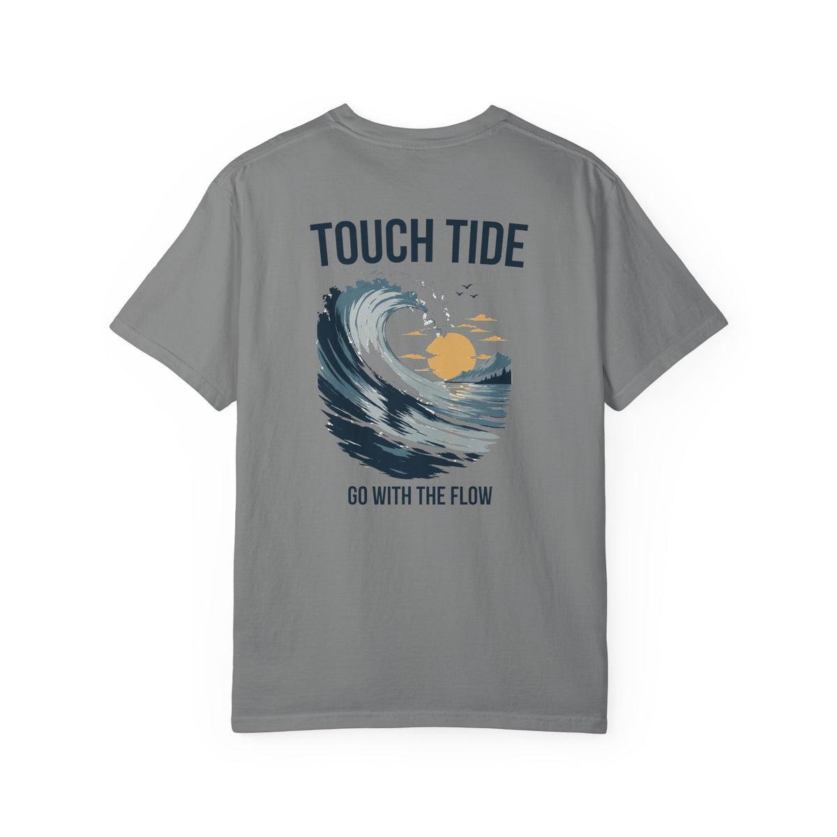 Touch Tide T-Shirt - "Go With the Flow"