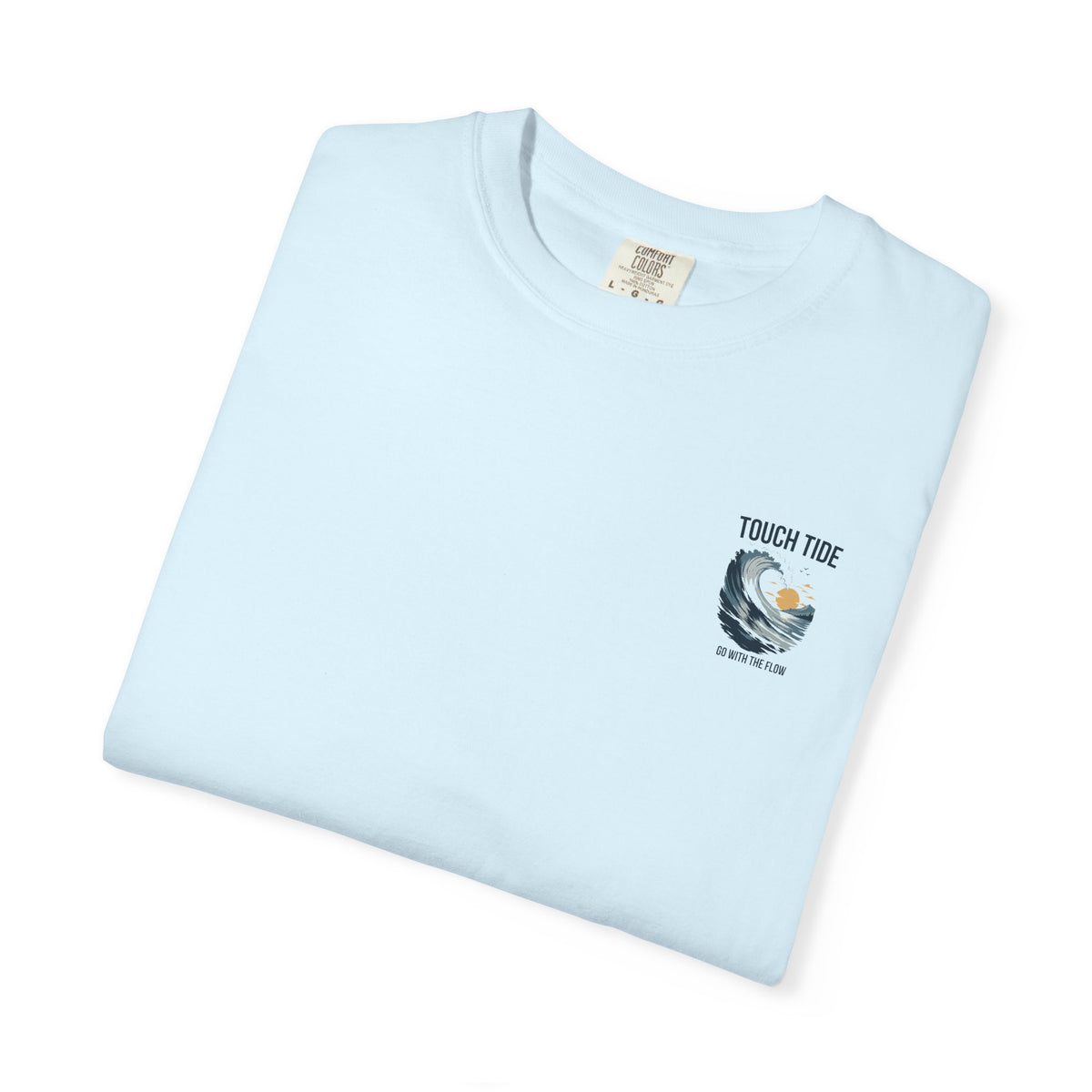 Touch Tide T-Shirt - "Go With the Flow"